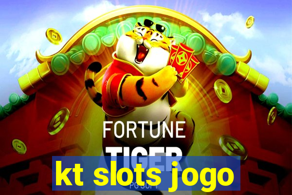 kt slots jogo